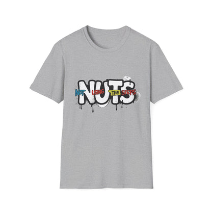Nuts Not Using The Steps - Unisex Softstyle T-Shirt - NEXT CHAPTER APPAREL
