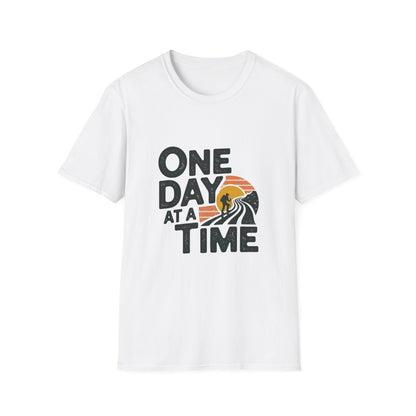 One day at a time Unisex Softstyle T-Shirt - NEXT CHAPTER APPAREL