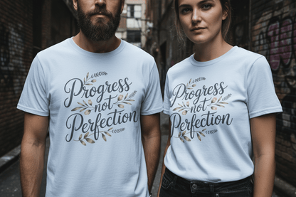 Progress not Perfection- Recovery Addiction T Shirt - NEXT CHAPTER APPAREL
