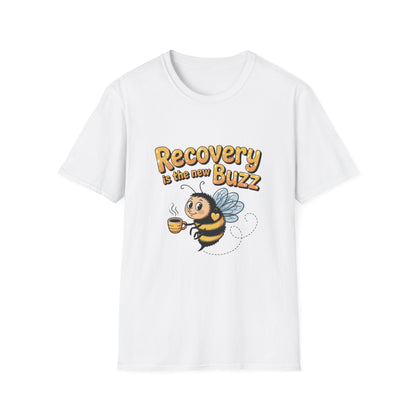 Recovery is the new Buzz Unisex Softstyle T-Shirt - NEXT CHAPTER APPAREL