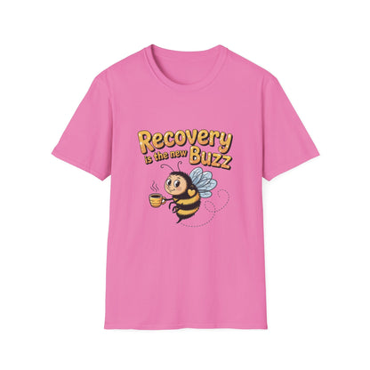 Recovery is the new Buzz Unisex Softstyle T-Shirt - NEXT CHAPTER APPAREL