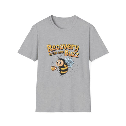 Recovery is the new Buzz Unisex Softstyle T-Shirt - NEXT CHAPTER APPAREL