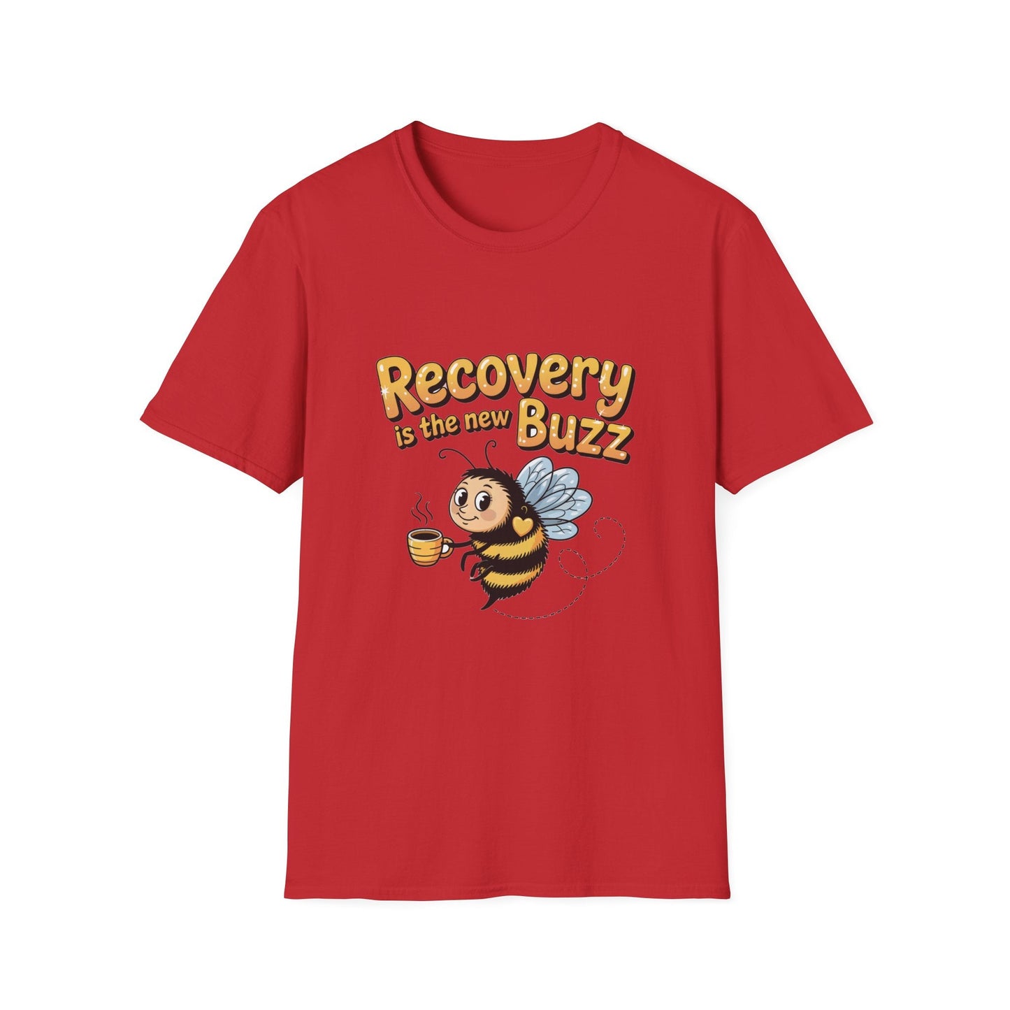 Recovery is the new Buzz Unisex Softstyle T-Shirt - NEXT CHAPTER APPAREL