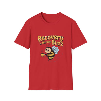 Recovery is the new Buzz Unisex Softstyle T-Shirt - NEXT CHAPTER APPAREL