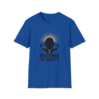 Restored to Sanity Unisex T-Shirt - NEXT CHAPTER APPAREL