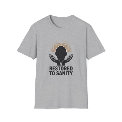Restored to Sanity Unisex T-Shirt - NEXT CHAPTER APPAREL