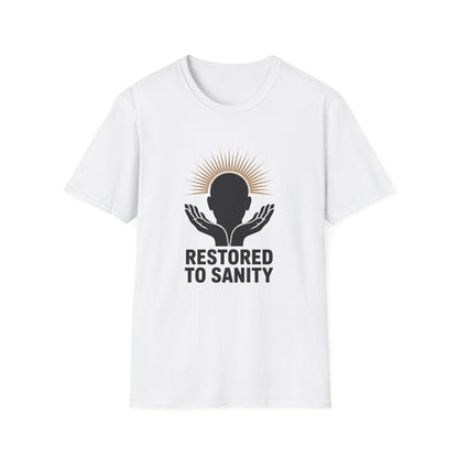 Restored to Sanity Unisex T-Shirt - NEXT CHAPTER APPAREL