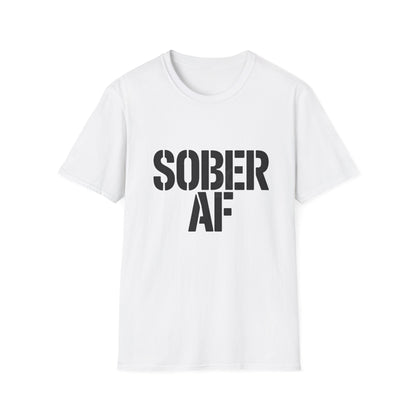 Sober AF Unisex Softstyle T-Shirt - NEXT CHAPTER APPAREL