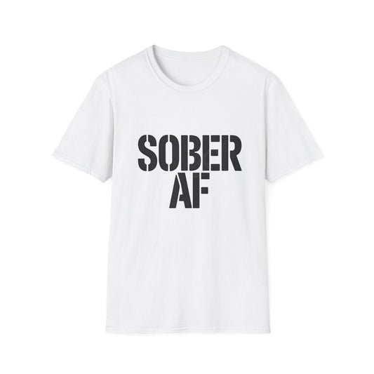 Sober AF Unisex Softstyle T-Shirt - NEXT CHAPTER APPAREL