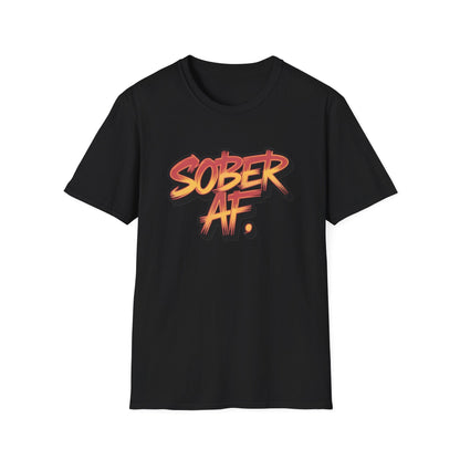 Sober AF Unisex Softstyle T-Shirt, - NEXT CHAPTER APPAREL