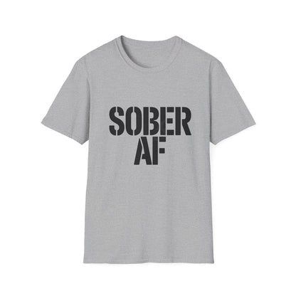 Sober AF Unisex Softstyle T-Shirt - NEXT CHAPTER APPAREL