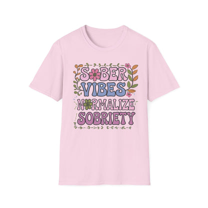 Sober Vibes T-Shirt- Recovery Addiction T Shirt - NEXT CHAPTER APPAREL