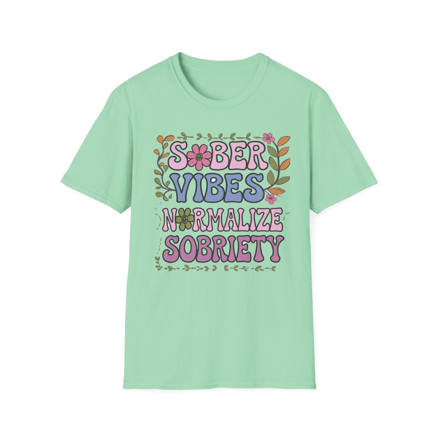Sober Vibes T-Shirt- Recovery Addiction T Shirt - NEXT CHAPTER APPAREL