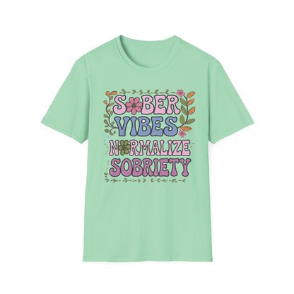 Sober Vibes T-Shirt- Recovery Addiction T Shirt - NEXT CHAPTER APPAREL
