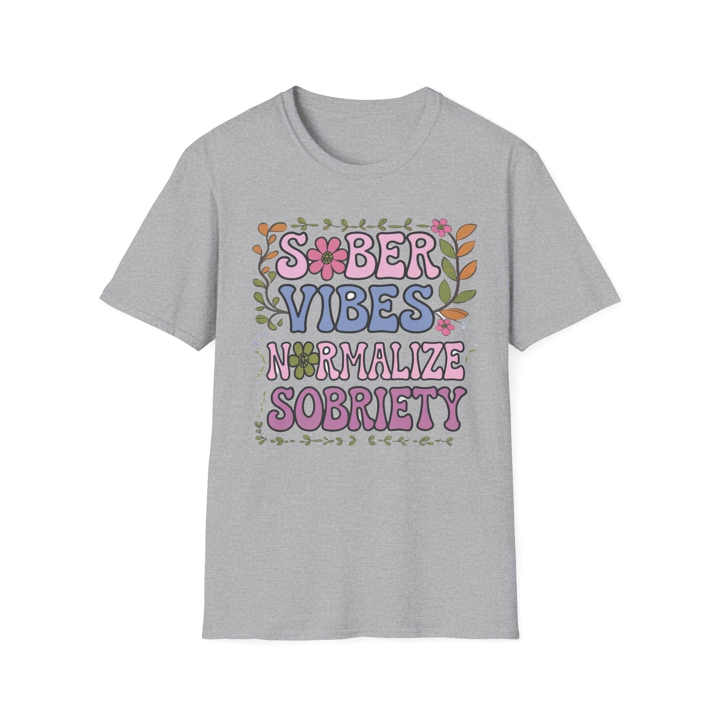 Sober Vibes T-Shirt- Recovery Addiction T Shirt - NEXT CHAPTER APPAREL