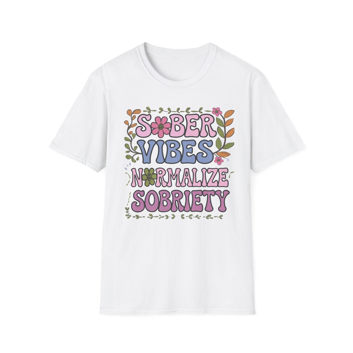Sober Vibes T-Shirt- Recovery Addiction T Shirt - NEXT CHAPTER APPAREL