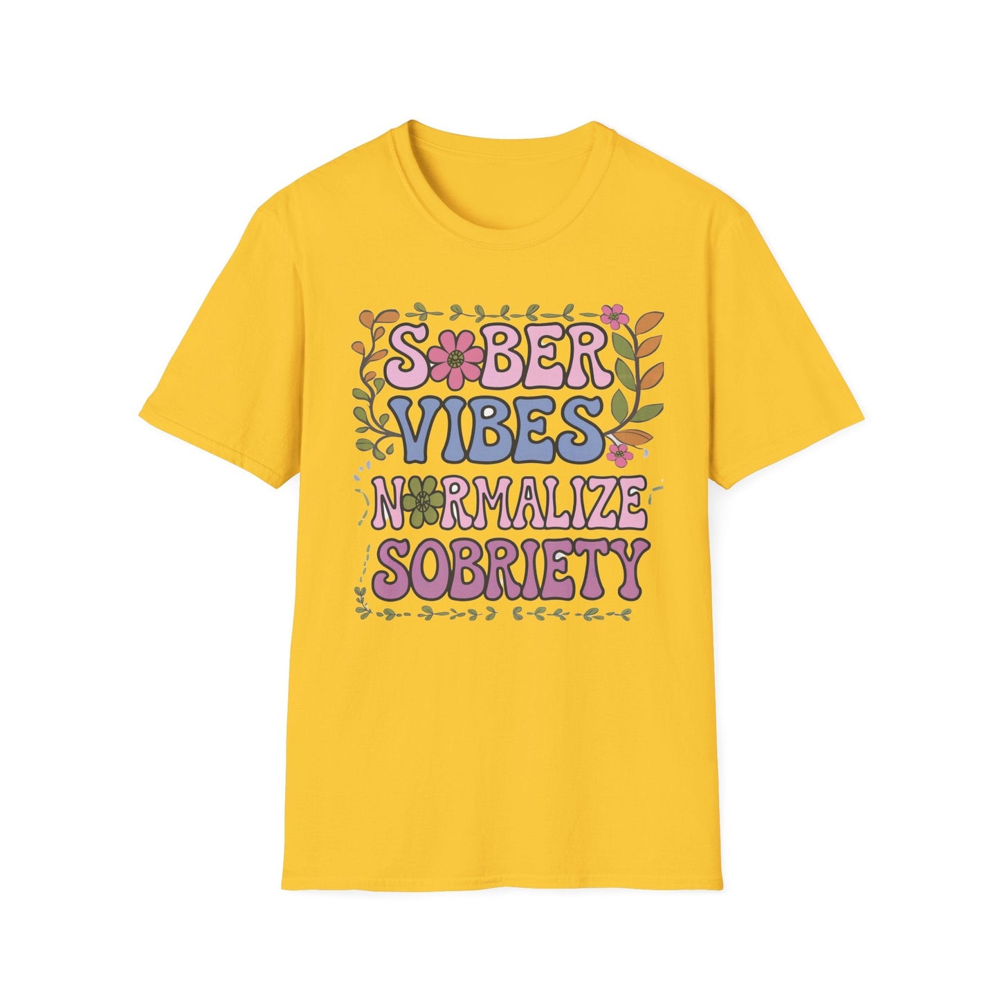 Sober Vibes T-Shirt- Recovery Addiction T Shirt - NEXT CHAPTER APPAREL