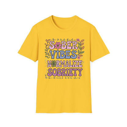 Sober Vibes T-Shirt- Recovery Addiction T Shirt - NEXT CHAPTER APPAREL