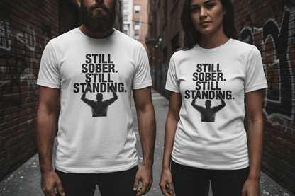 Still Sober Still Standing Recovery Addiction T Shirt - NEXT CHAPTER APPAREL