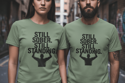 Still Sober Still Standing Recovery Addiction T Shirt - NEXT CHAPTER APPAREL