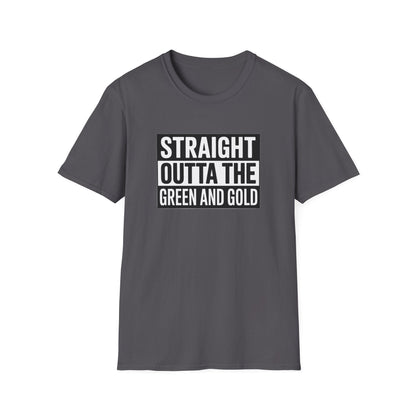 Straight outta the green and gold Unisex Softstyle T-Shirt - NEXT CHAPTER APPAREL