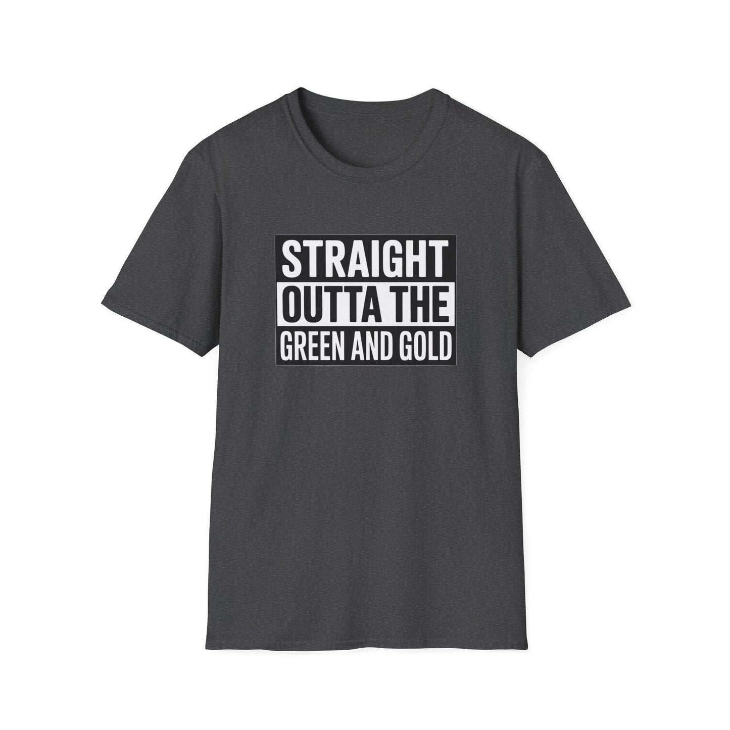 Straight outta the green and gold Unisex Softstyle T-Shirt - NEXT CHAPTER APPAREL