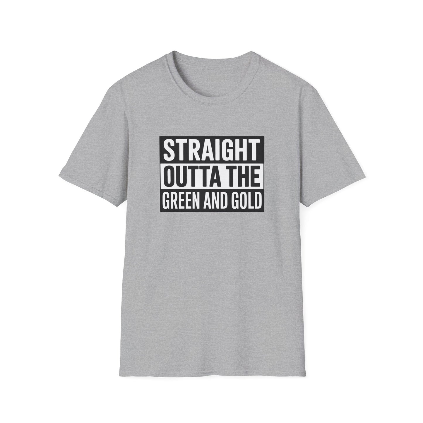 Straight outta the green and gold Unisex Softstyle T-Shirt - NEXT CHAPTER APPAREL