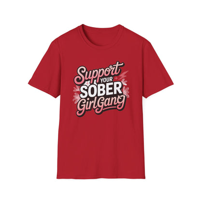 Support Your Sober Girl Gang T-Shirt - NEXT CHAPTER APPAREL