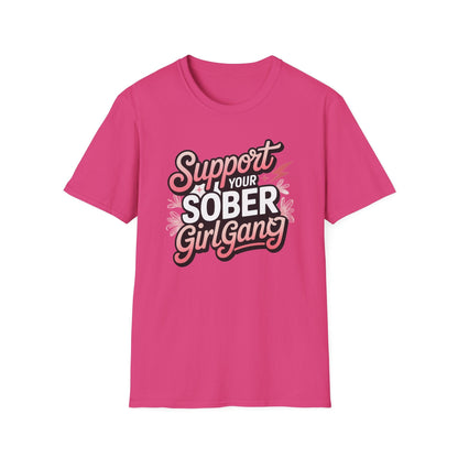 Support Your Sober Girl Gang T-Shirt - NEXT CHAPTER APPAREL