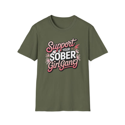 Support Your Sober Girl Gang T-Shirt - NEXT CHAPTER APPAREL