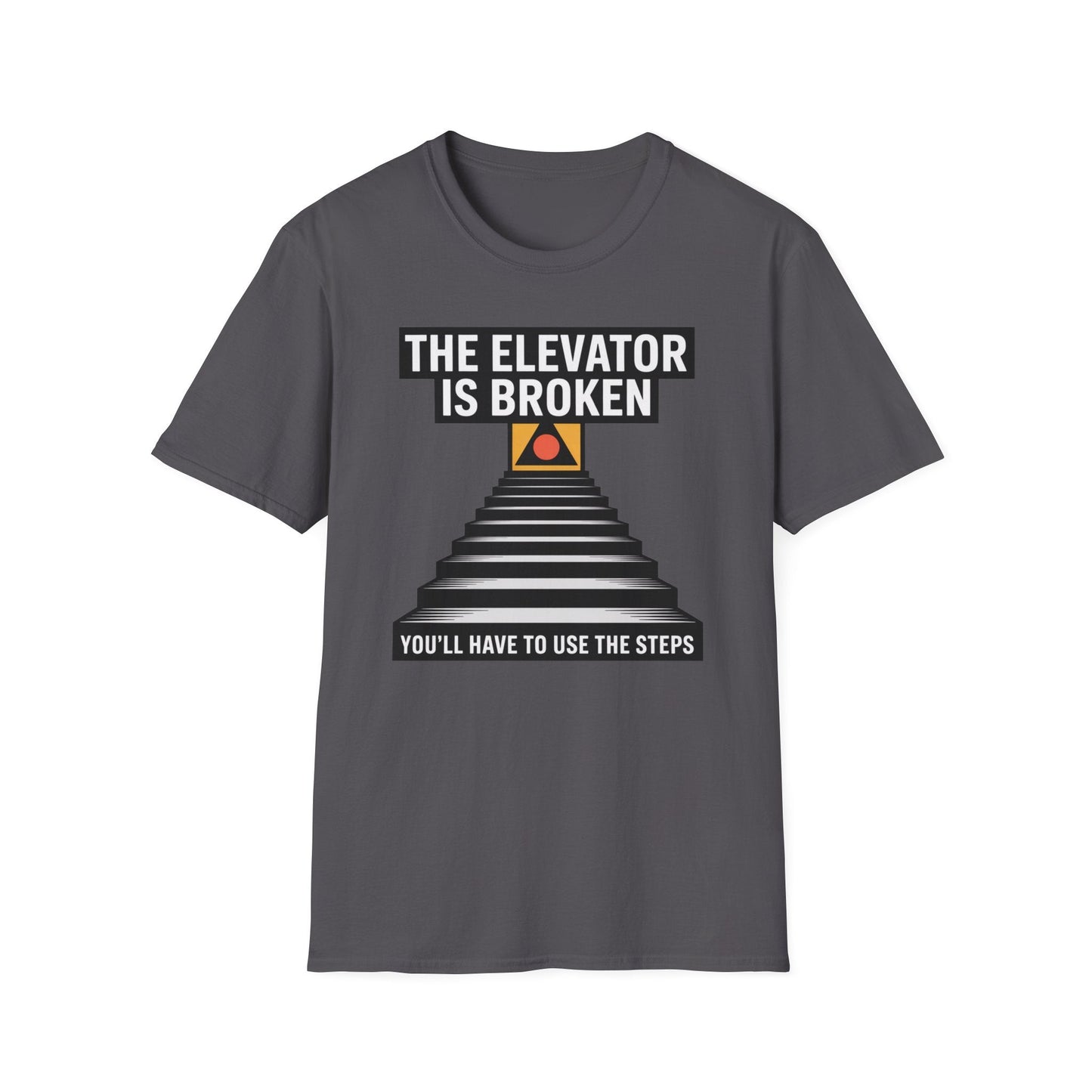 The Elevator Is Broken Recovery Addiction T shirt - NEXT CHAPTER APPAREL