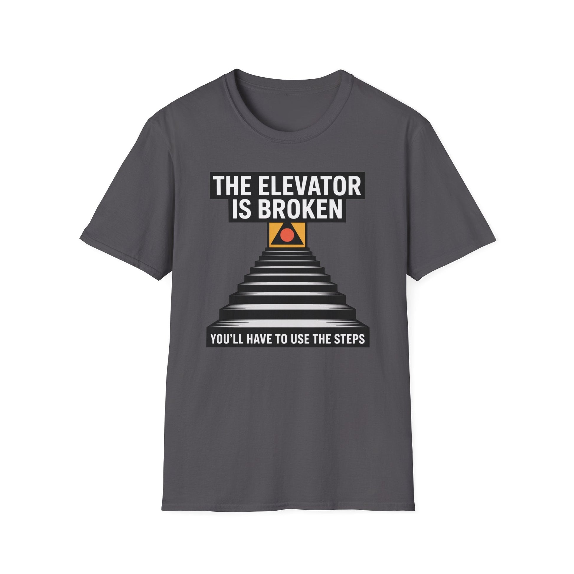 The Elevator Is Broken Recovery Addiction T shirt - NEXT CHAPTER APPAREL