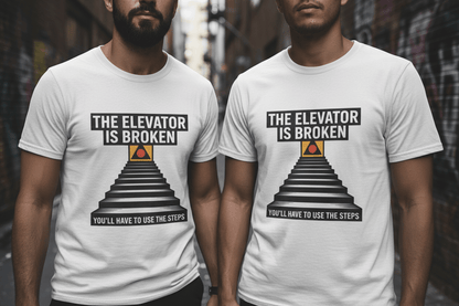 The Elevator Is Broken Recovery Addiction T shirt - NEXT CHAPTER APPAREL