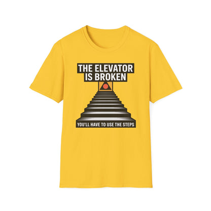 The Elevator Is Broken Recovery Addiction T shirt - NEXT CHAPTER APPAREL