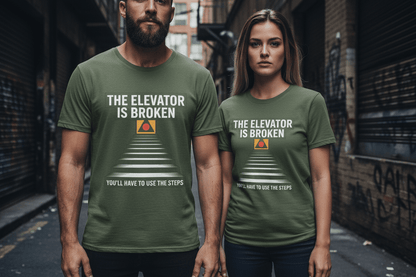 The Elevator Is Broken Recovery Addiction T shirt - NEXT CHAPTER APPAREL