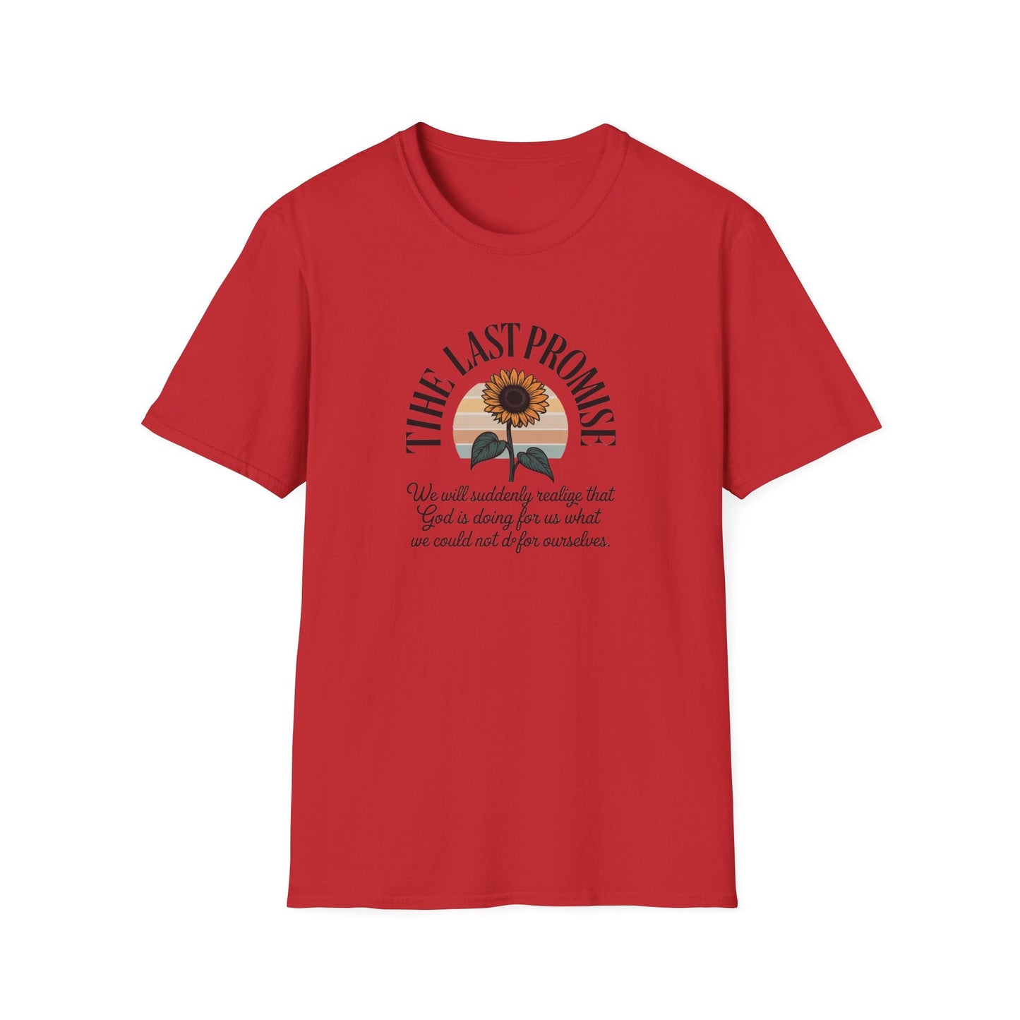 The Last Promise Recovery addiction apparel - NEXT CHAPTER APPAREL