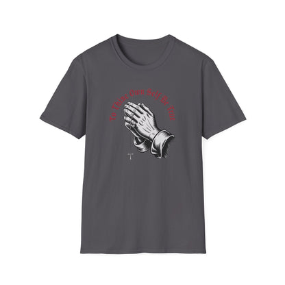 To Thine Own Self Unisex Softstyle T-Shirt - NEXT CHAPTER APPAREL
