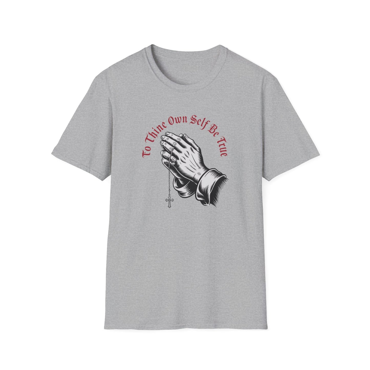 To Thine Own Self Unisex Softstyle T-Shirt - NEXT CHAPTER APPAREL