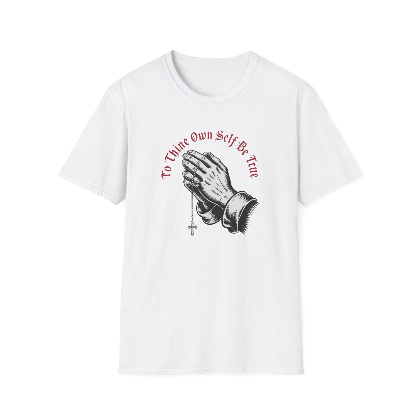 To Thine Own Self Unisex Softstyle T-Shirt - NEXT CHAPTER APPAREL