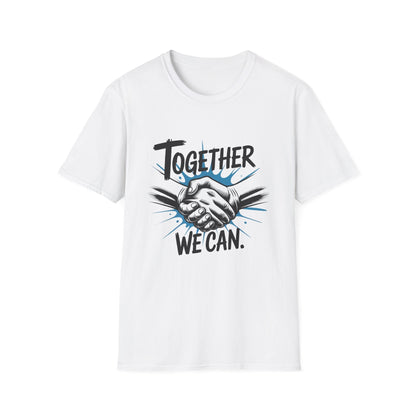 Together We Can Unisex Softstyle T-Shirt - NEXT CHAPTER APPAREL