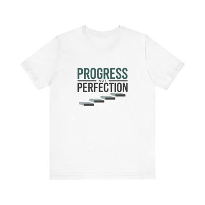 Unisex Progress not perfection - NEXT CHAPTER APPAREL