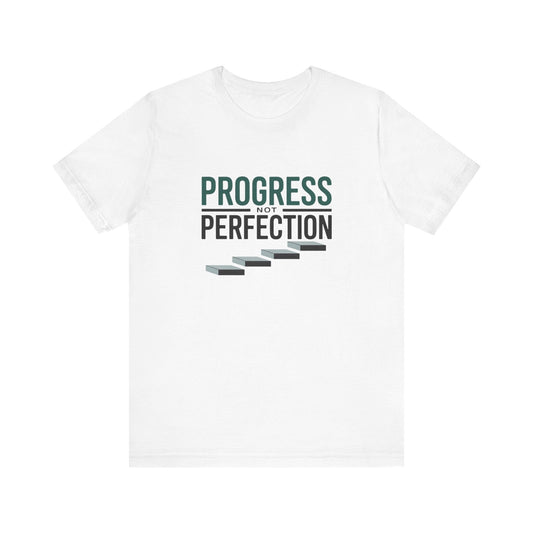 Unisex Progress not perfection - NEXT CHAPTER APPAREL