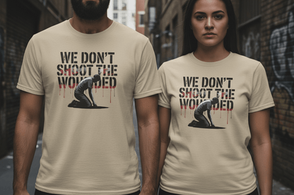 We dont shoot the wounded Unisex Softstyle T-Shirt - NEXT CHAPTER APPAREL