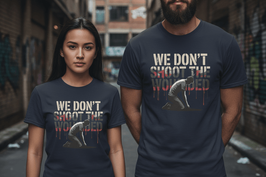 We dont shoot the wounded Unisex Softstyle T-Shirt - NEXT CHAPTER APPAREL