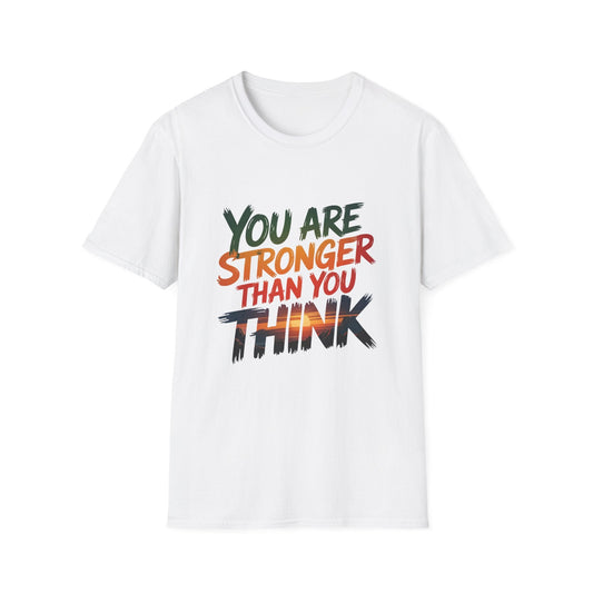 "You Are Stronger Than You Think - NEXT CHAPTER APPAREL