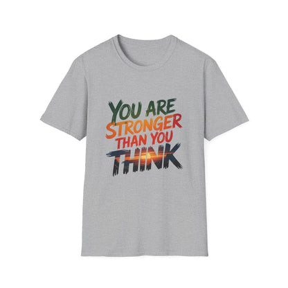 "You Are Stronger Than You Think - NEXT CHAPTER APPAREL